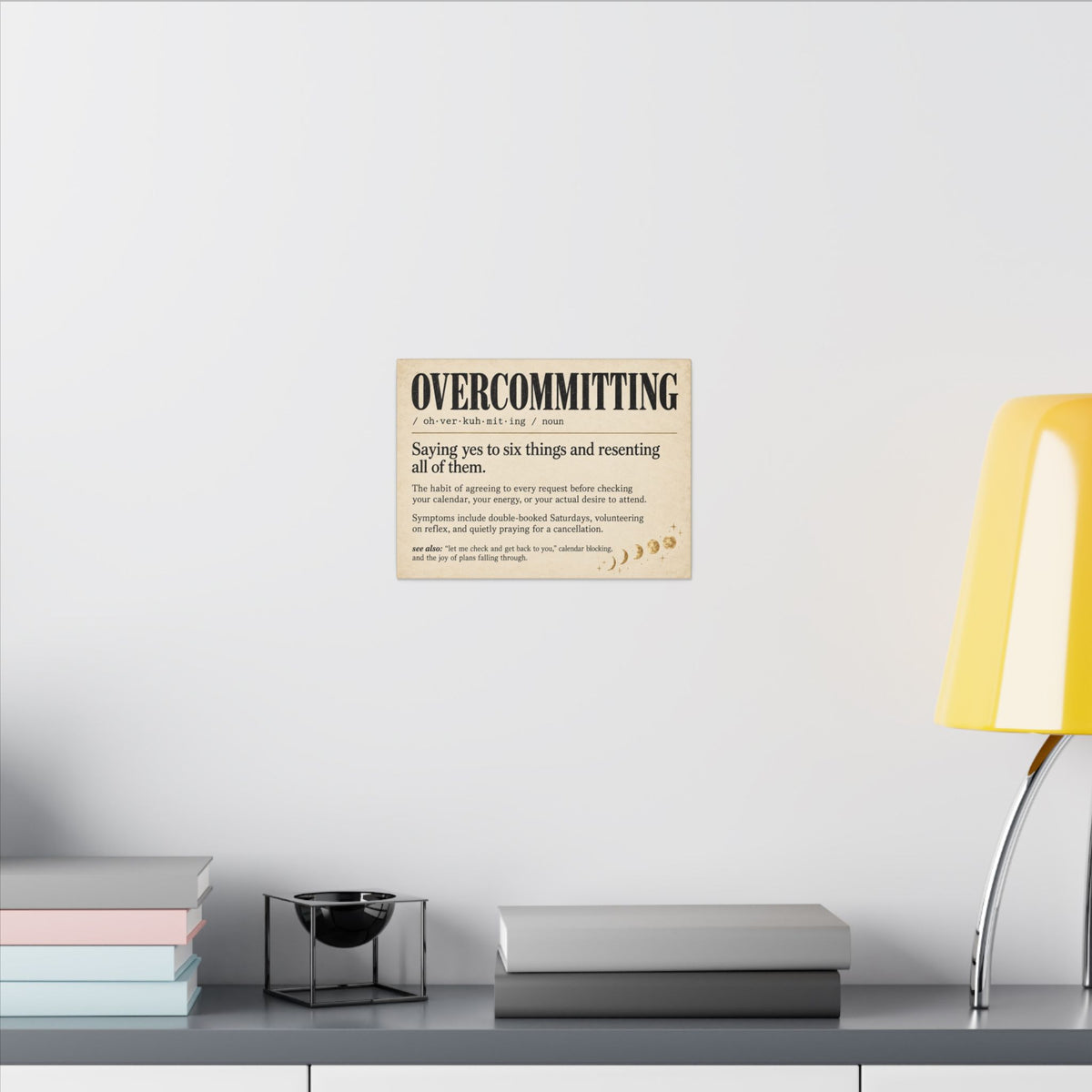 Overcommitting Definition Canvas Wall Art