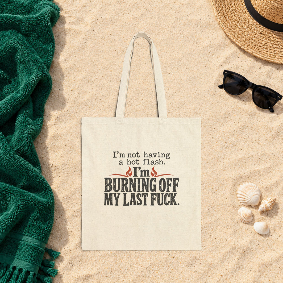 I'm Burning Off My Last Fuck Canvas Tote Bag in Natural, 15" x 16"
