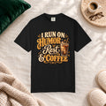 I Run on Humor, Rest & Coffee T-Shirt in Black