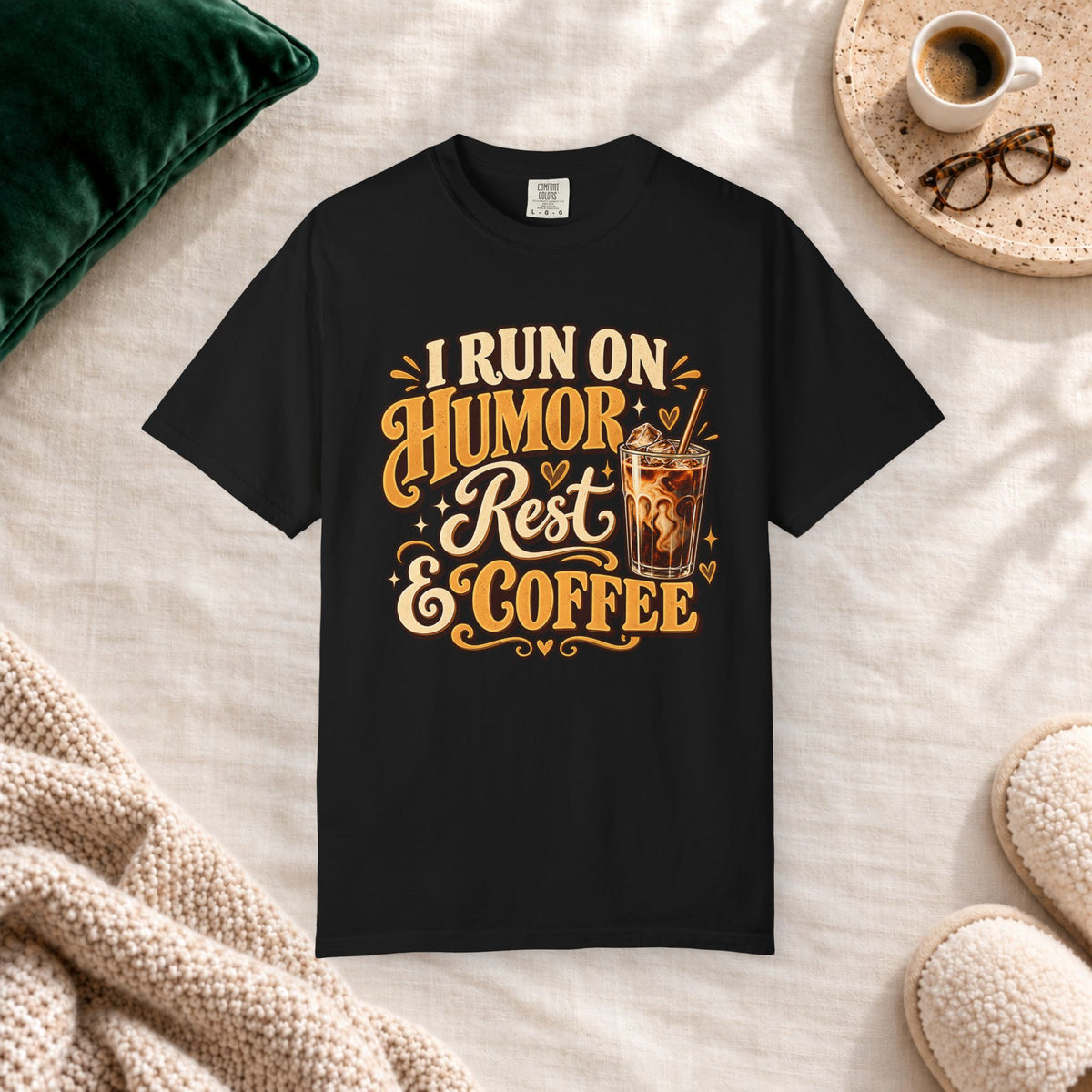 I Run on Humor, Rest & Coffee T-Shirt in Black