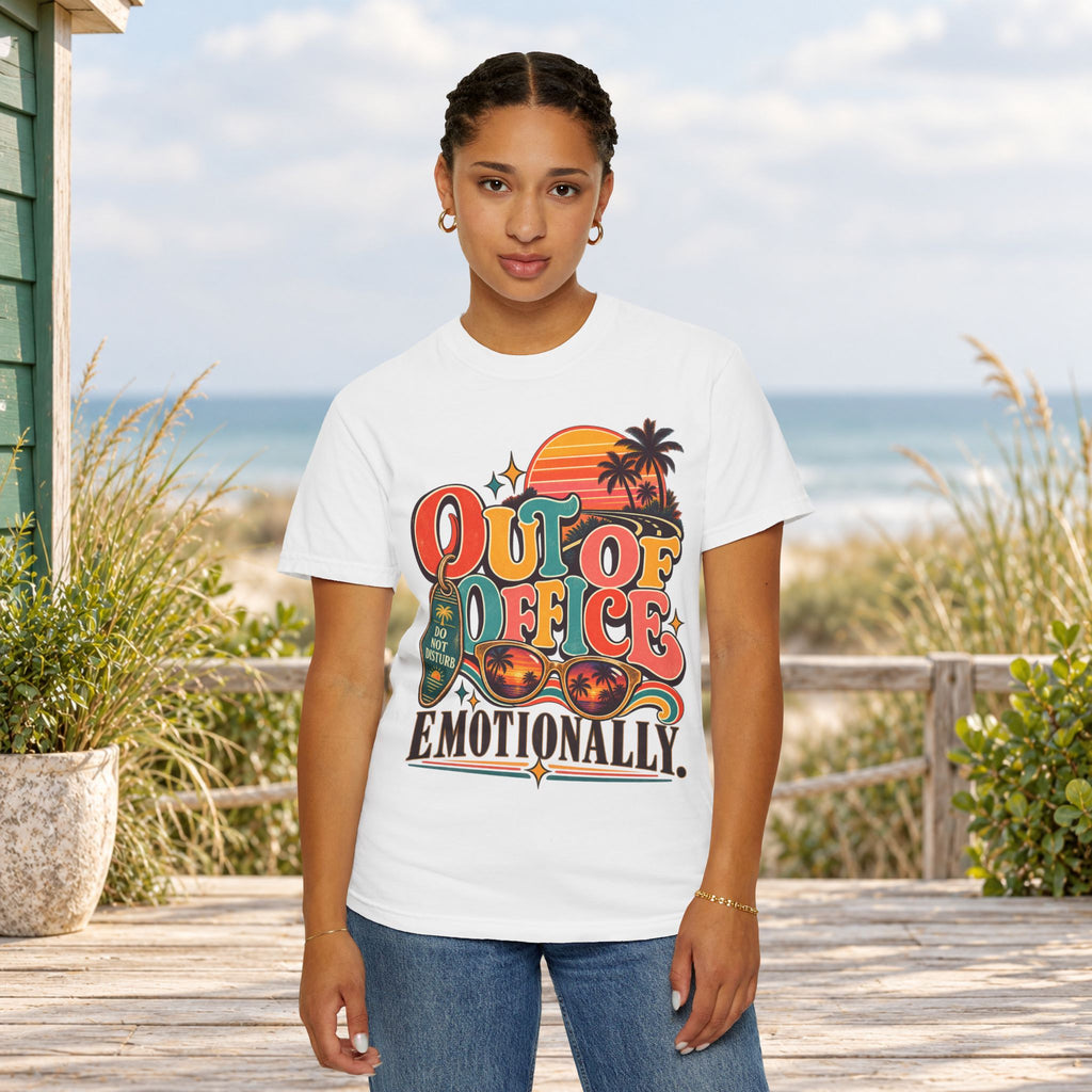 Out of Office Emotionally T-Shirt