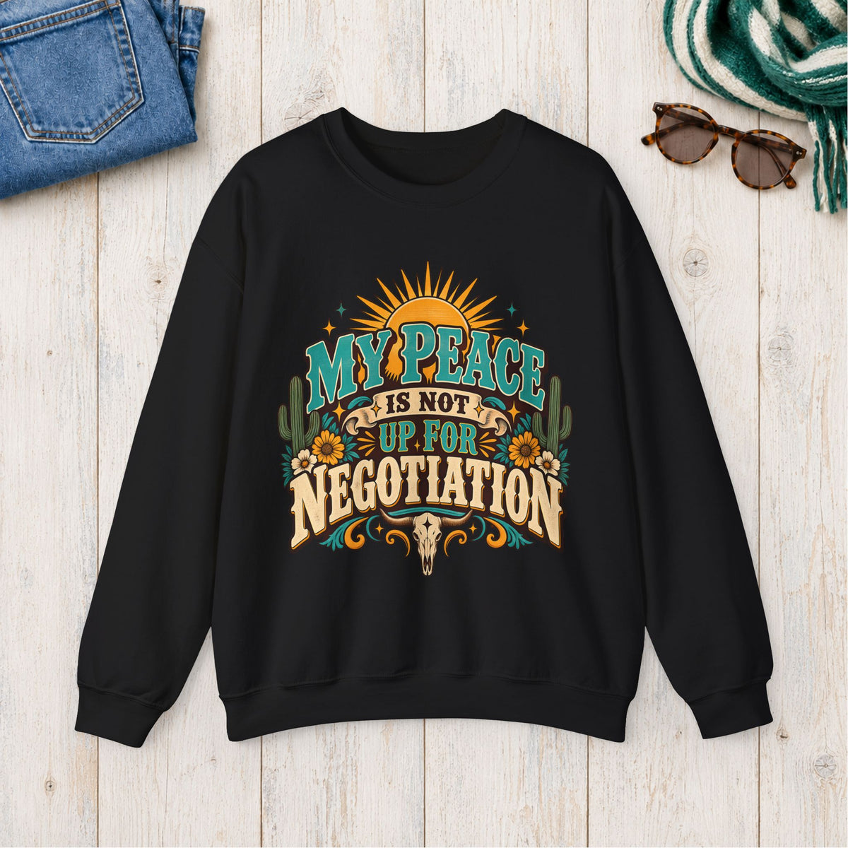 My Peace Is Not Up for Negotiation Sweatshirt in Black