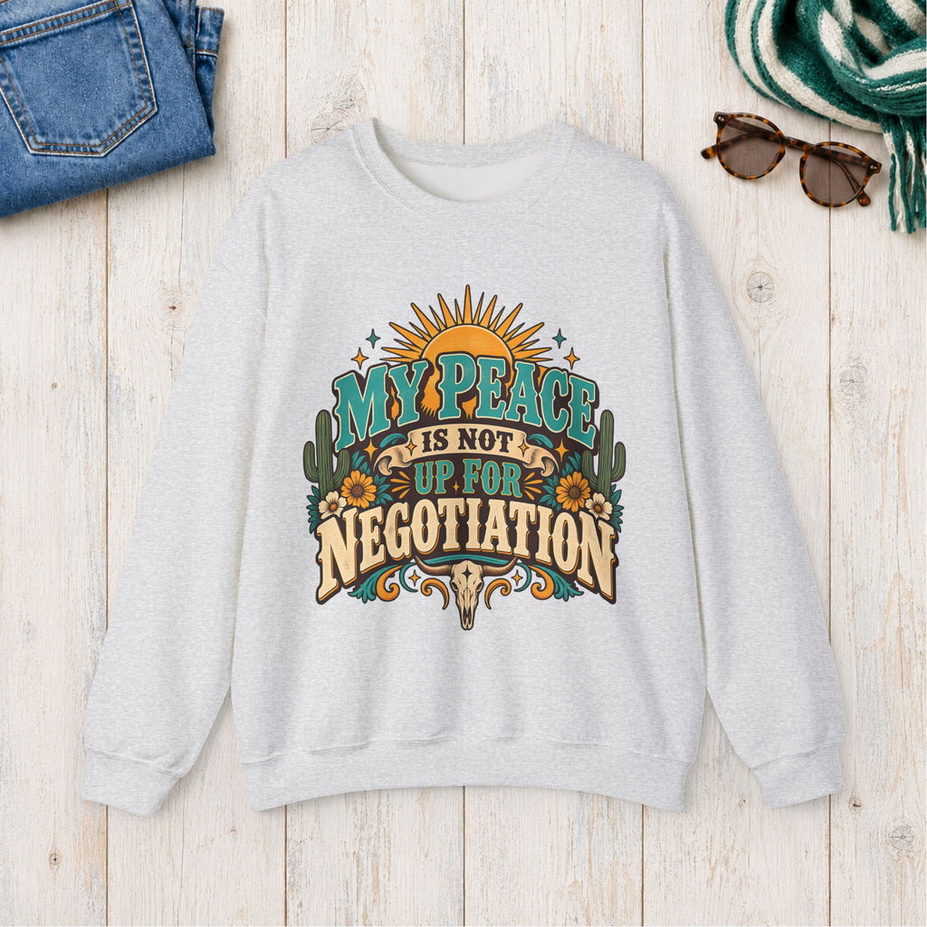 My Peace Is Not Up for Negotiation Sweatshirt in Ash