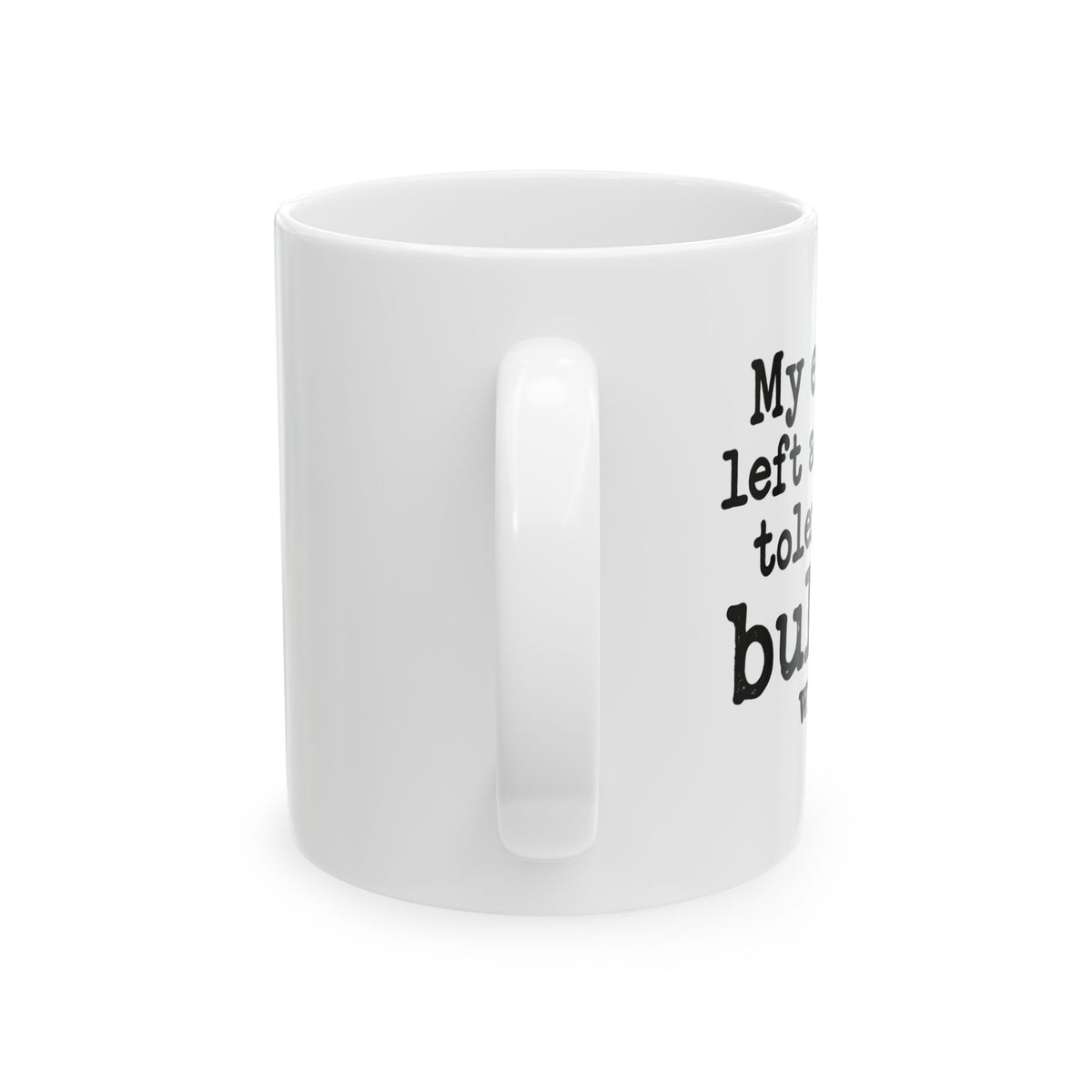 My Estrogen Left Ceramic Mug