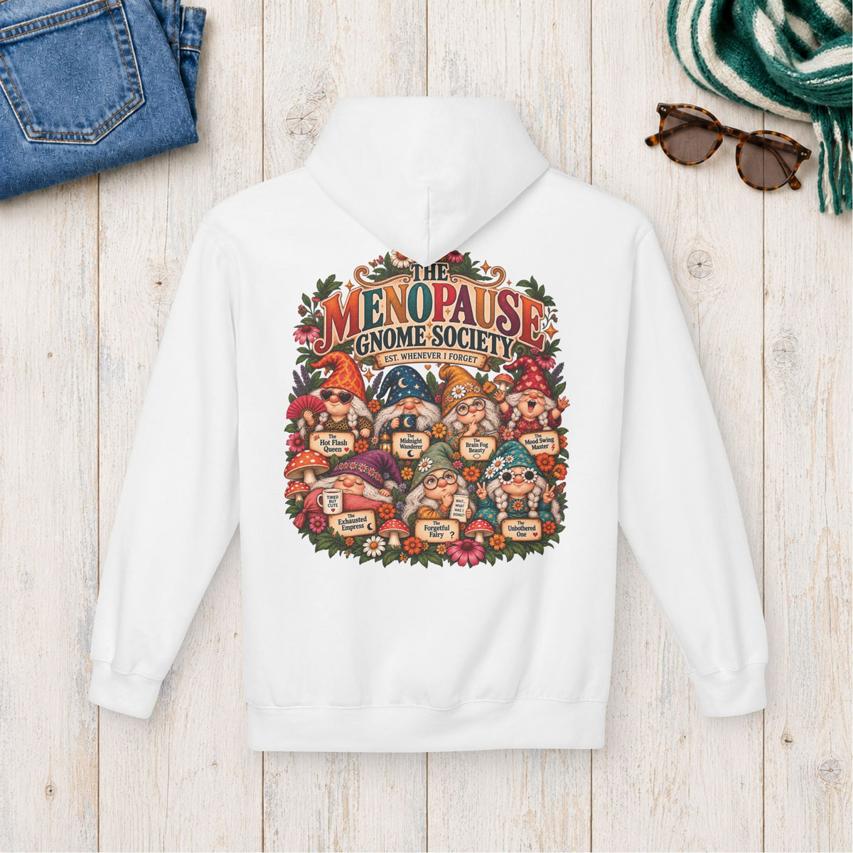 Menopause Gnome Society Hoodie – Back Print in White