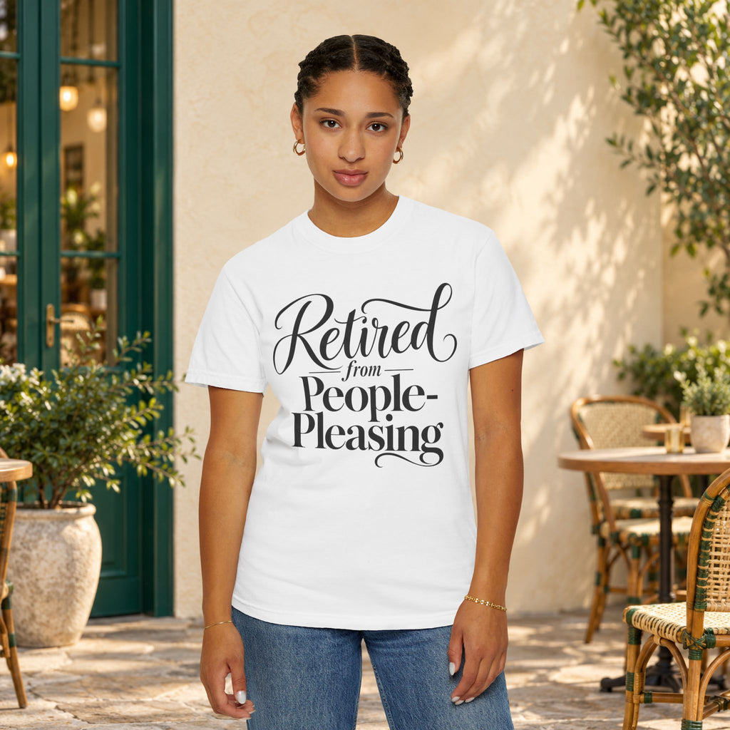 Retired from People-Pleasing T-Shirt