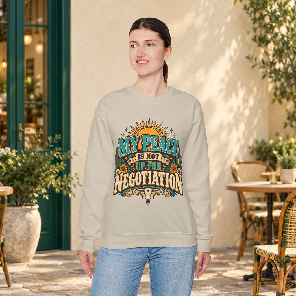My Peace Is Not Up for Negotiation Sweatshirt