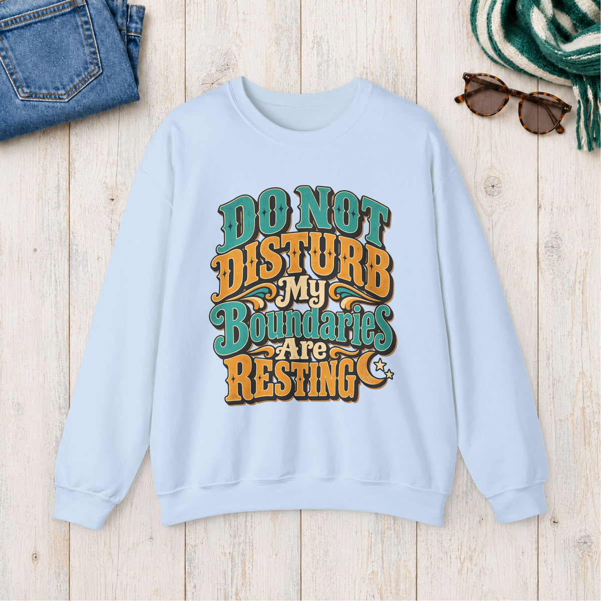 Do Not Disturb: My Boundaries Are Resting Sweatshirt in Light Blue