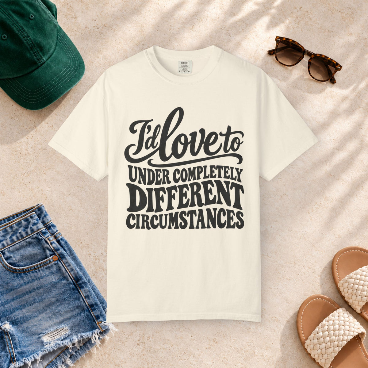 I'd Love To, Under Completely Different Circumstances T-Shirt in Ivory — product view