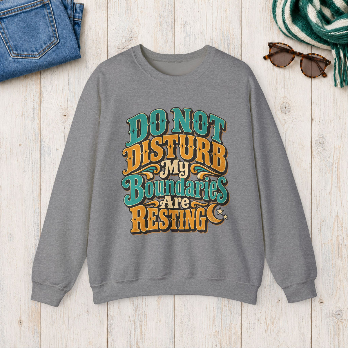 Do Not Disturb: My Boundaries Are Resting Sweatshirt in Graphite Heather