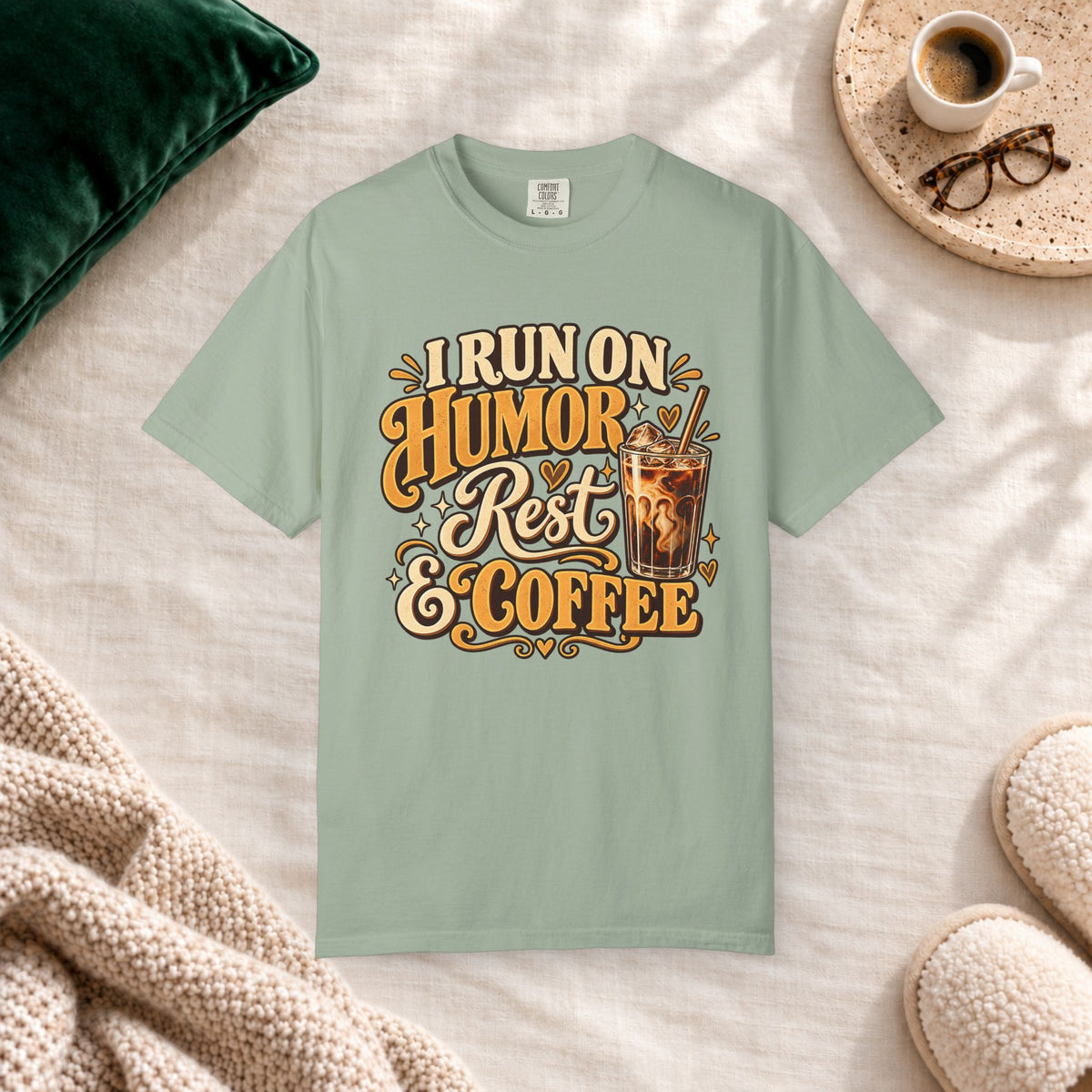 I Run on Humor, Rest & Coffee T-Shirt in Bay