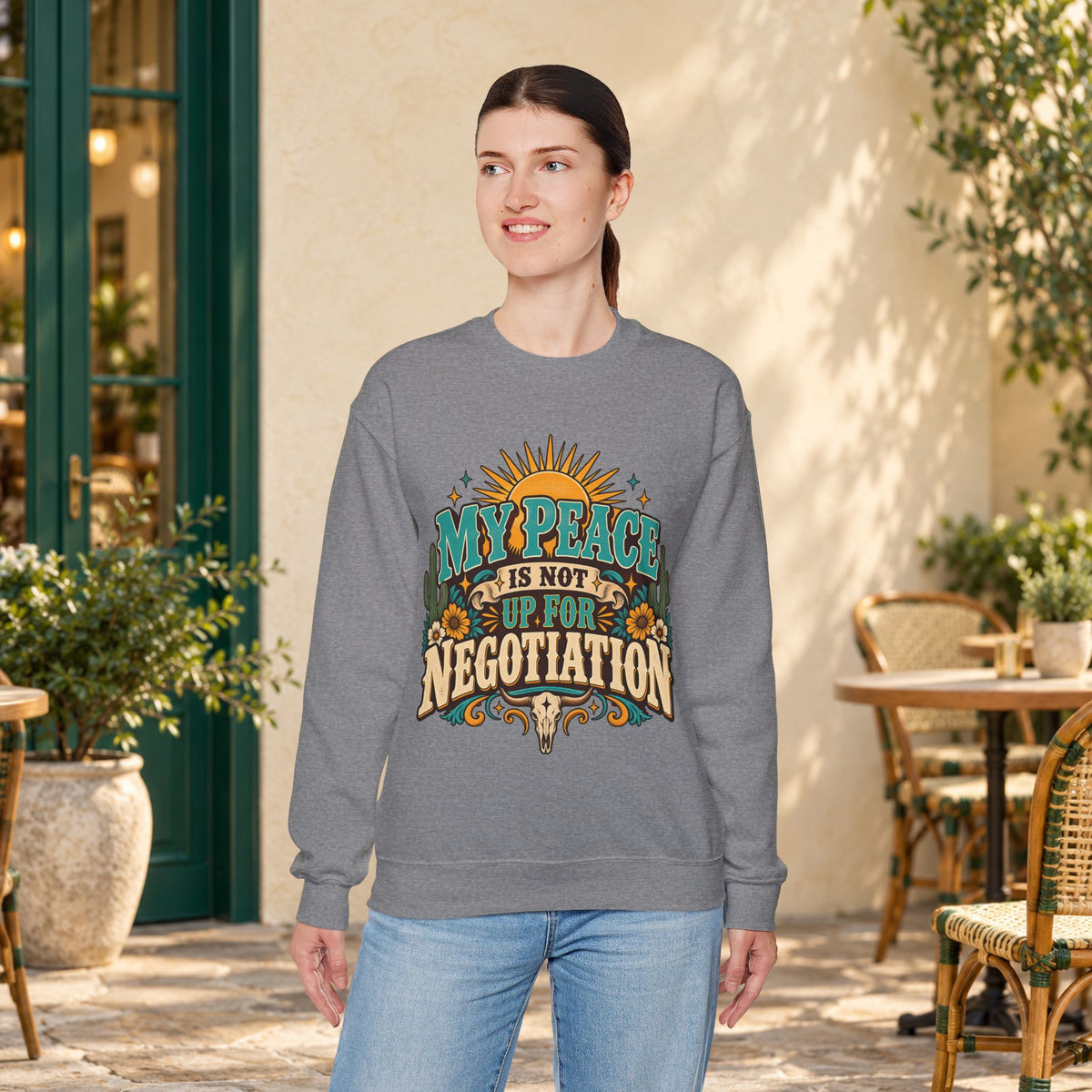 My Peace Is Not Up for Negotiation Sweatshirt