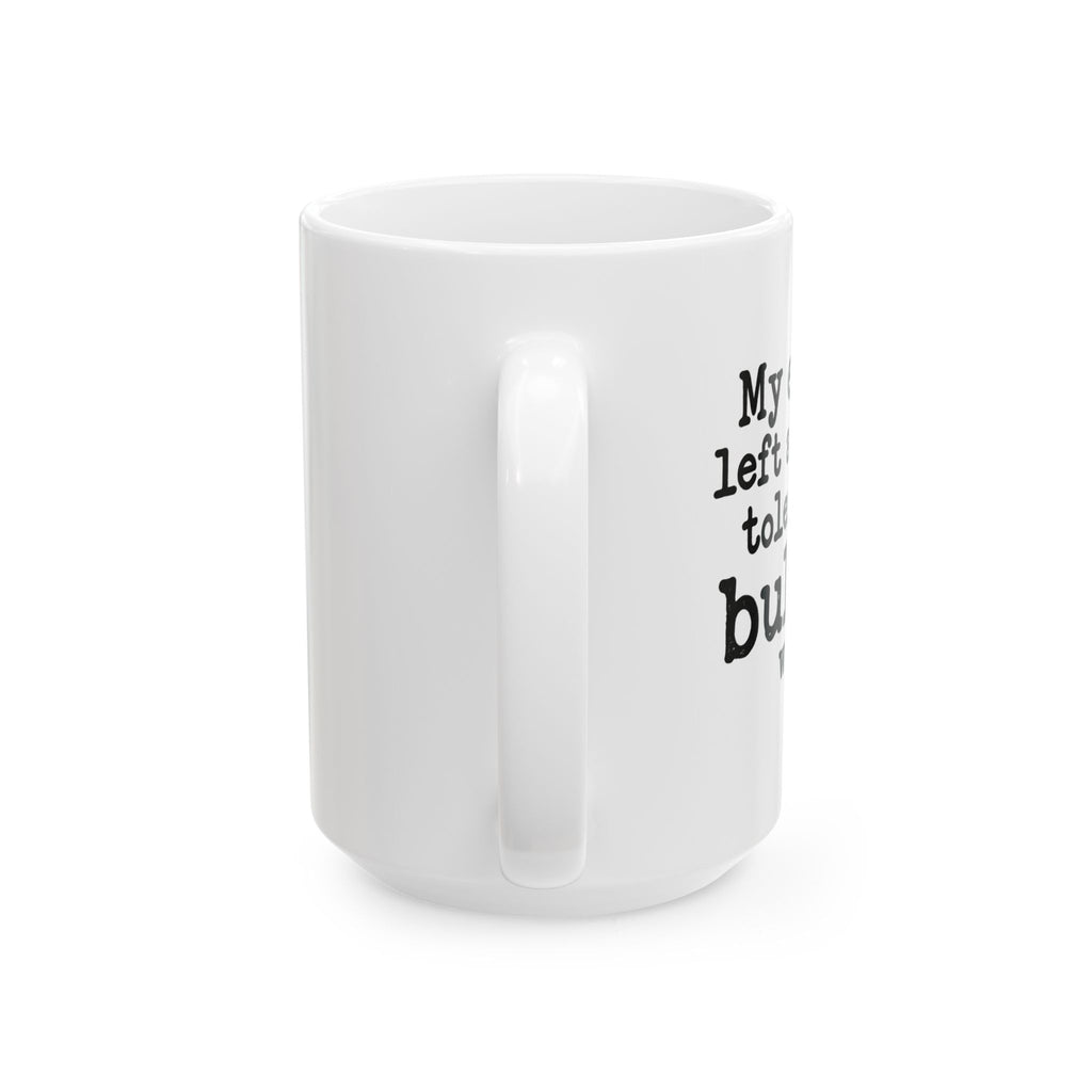 My Estrogen Left Ceramic Mug