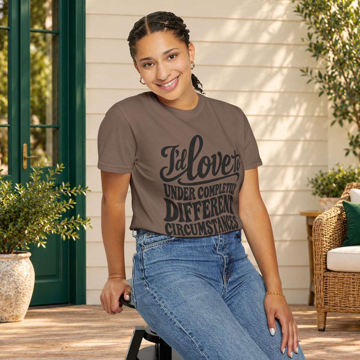 I'd Love To, Under Completely Different Circumstances T-Shirt — product view