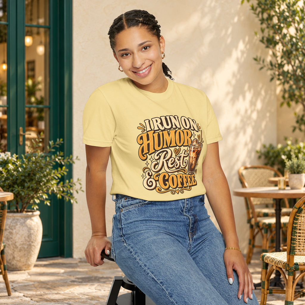 I Run on Humor, Rest & Coffee T-Shirt